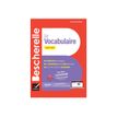 9782401104785-Bescherelle - Le vocabulaire pour tous (nouvelle édition) - livre d'exercices-P_405188731_1-0