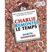 9782324030734-Charlie midi - Où est Charlie ? Charlie remonte le temps--0
